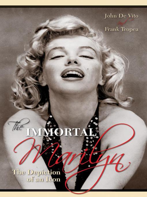 Title details for The Immortal Marilyn by John De Vito - Available